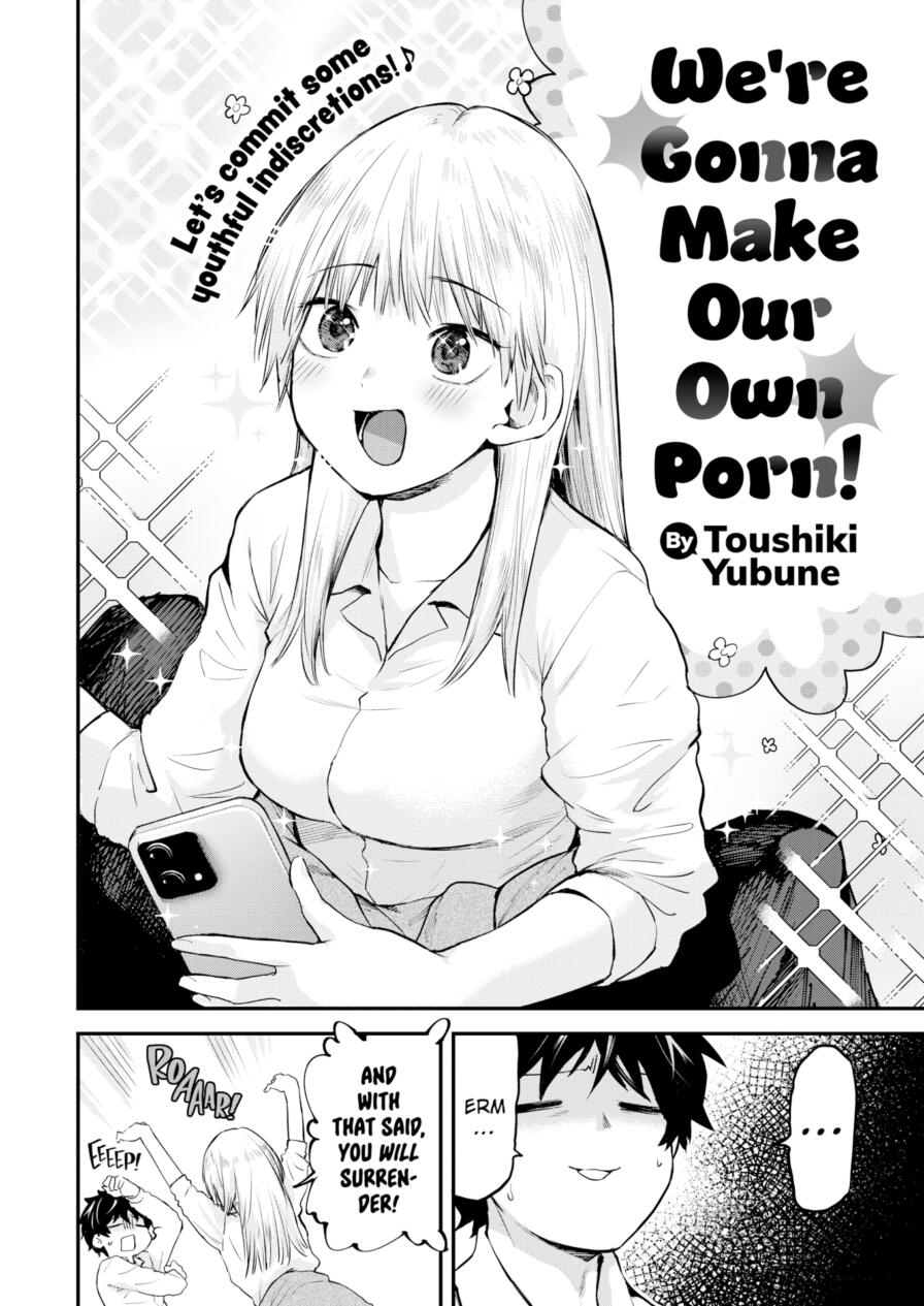 [Toushiki Yubune] We're Gonna Make Our Own Porn! (Weekly Kairakuten 2024-11)