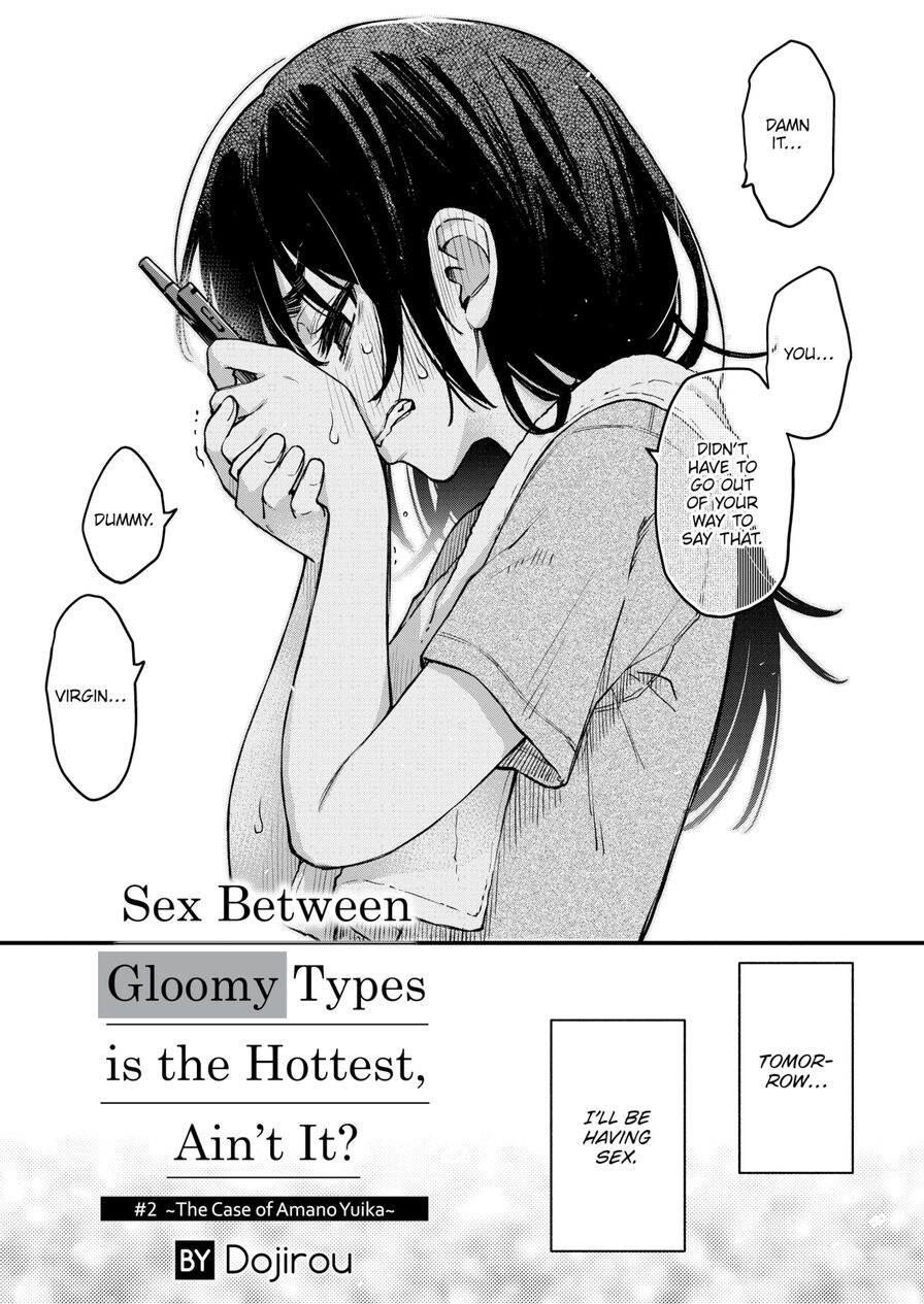 [Dojirou] Sex Between Gloomy Types is the Hottest, Ain't It? #2 ~The Case of Amano Yuika~ (Comic Kairakuten 2024-01)